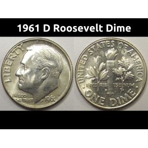 1961 D Roosevelt Dime - antique Denver mintmark uncirculated silver dime