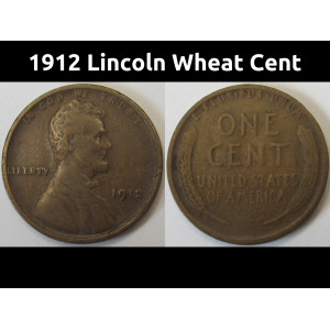 1912 Lincoln Wheat Cent - antique early date American wheat penny coin