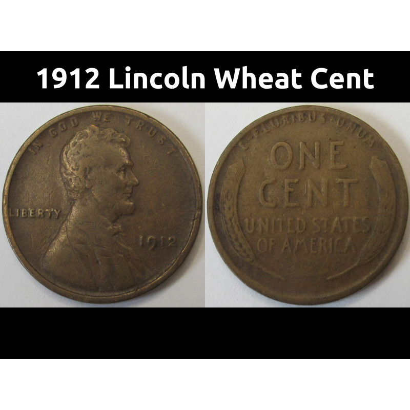 1912 Lincoln Wheat Cent - antique early date American wheat penny coin