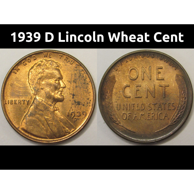 1939 D Lincoln Wheat Cent - antique Denver mintmark uncirculated penny coin