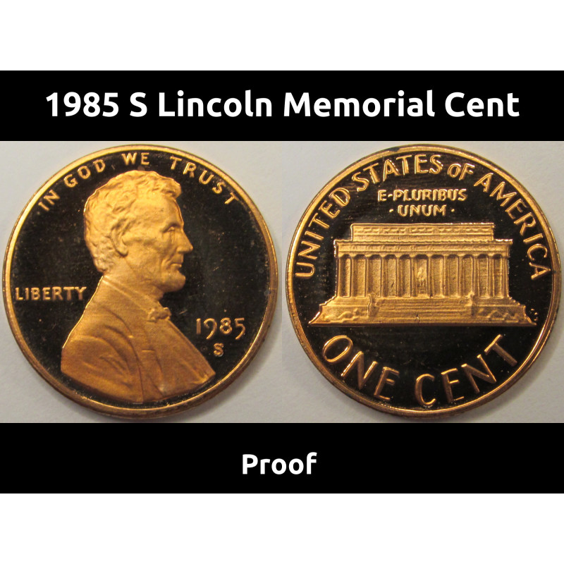 1985 S Lincoln Memorial Cent - vintage flashy proof penny