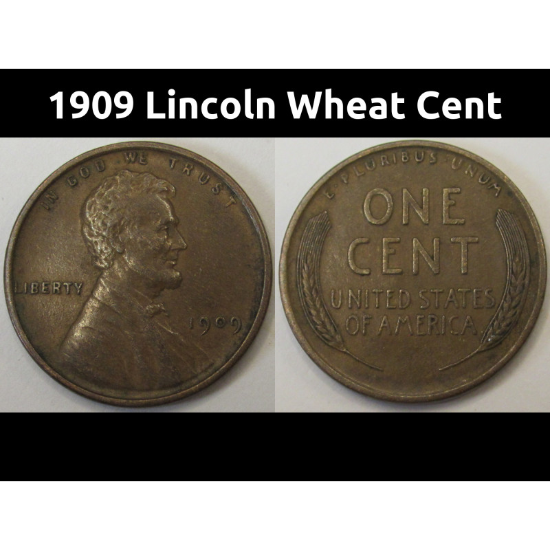 1909 Lincoln Wheat Cent - antique higher grade first year of issue penny