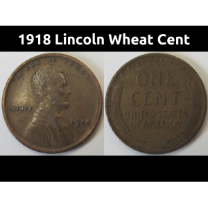 1918 Lincoln Wheat Cent - antique American wheat penny