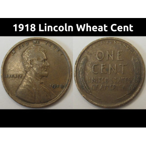 1918 Lincoln Wheat Cent - antique better condition American wheat penny