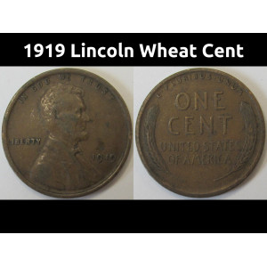 1919 Lincoln Wheat Cent - antique better condition American wheat penny