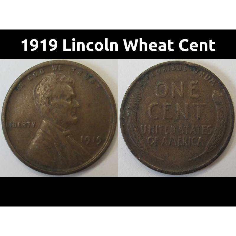 1919 Lincoln Wheat Cent - antique better condition American wheat penny