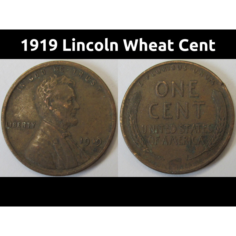 1919 Lincoln Wheat Cent - antique better condition American wheat penny coin