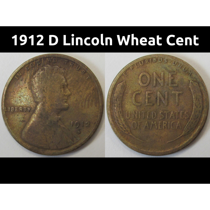 1912 D Lincoln Wheat Cent - antique Denver mintmark wheat penny coin