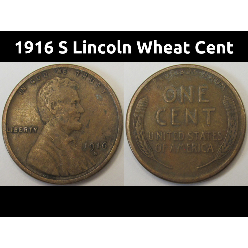 1916 S Lincoln Wheat Cent - antique San Francisco mintmark wheat penny coin
