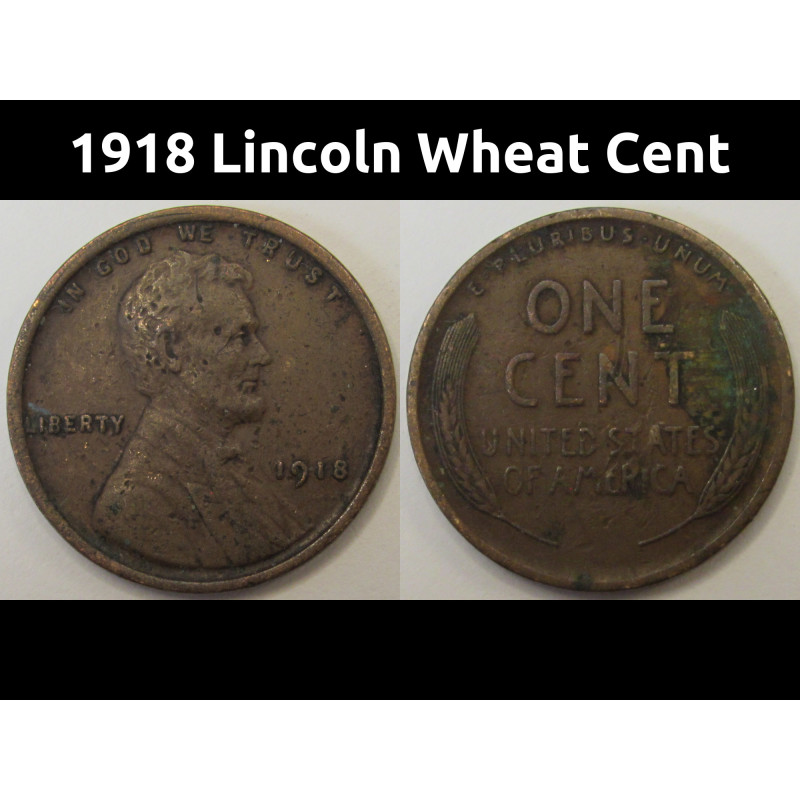 1918 Lincoln Wheat Cent - antique American wheat penny coin