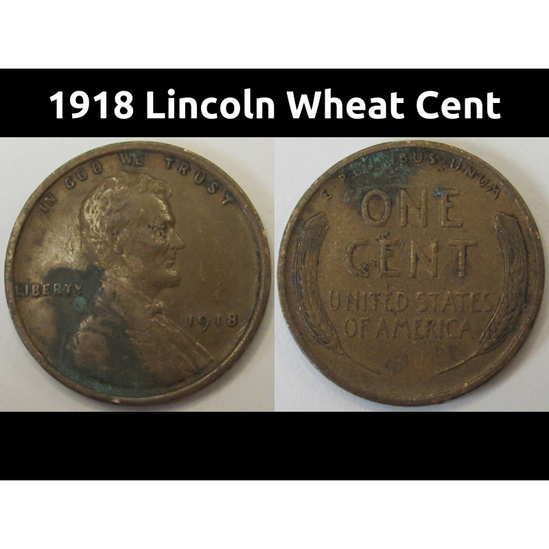 1918 Lincoln Wheat Cent - antique American wheat penny