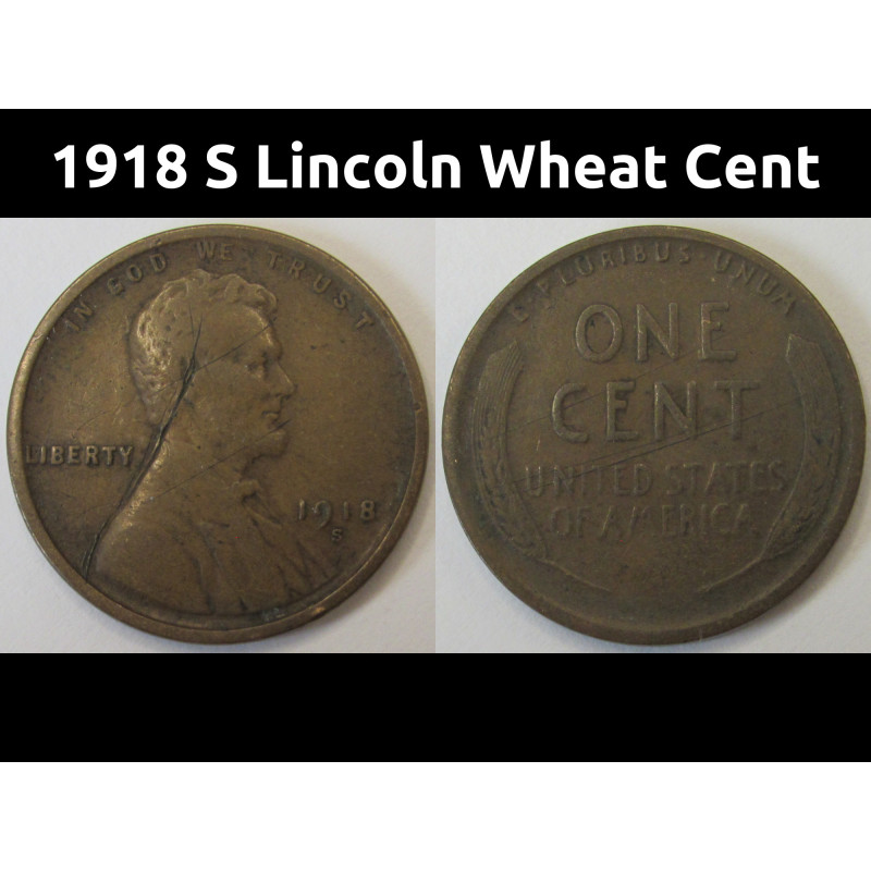 1918 S Lincoln Wheat Cent - antique San Francisco mintmark old penny