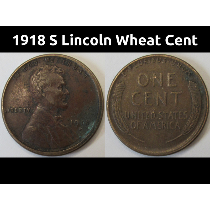 1918 S Lincoln Wheat Cent - antique SF mintmark wheat penny coin