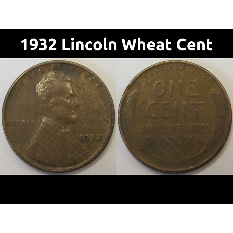 1932 Lincoln Wheat Cent - antique Great Depression era American wheat penny