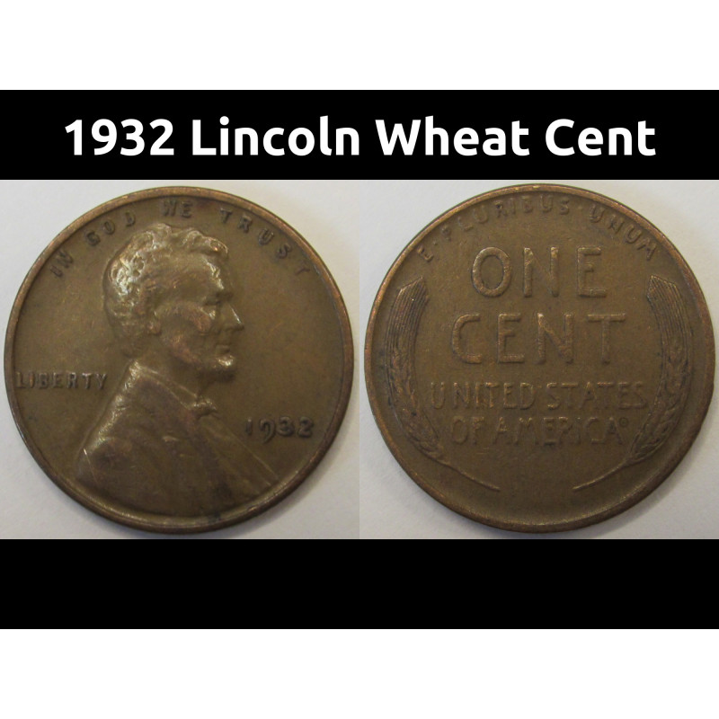 1932 Lincoln Wheat Cent - antique American wheat penny coin