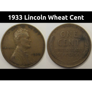 1933 Lincoln Wheat Cent - antique Great Depression era American wheat penny