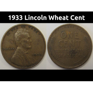 1933 Lincoln Wheat Cent - antique Great Depression era wheat penny