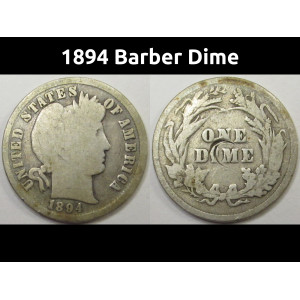1894 Barber Dime - antique better date American silver dime