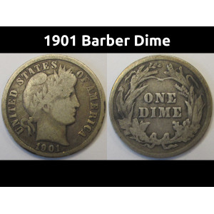 1901 Barber Dime - antique better condition American silver coin