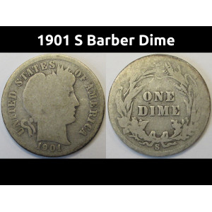 1901 S Barber Dime - antique key date American silver dime