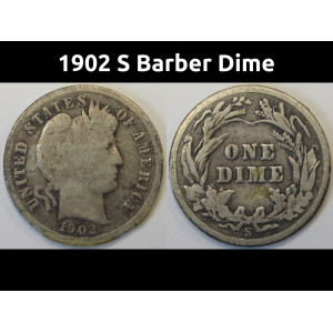 1902 S Barber Dime - antique San Francisco mintmark American silver coin