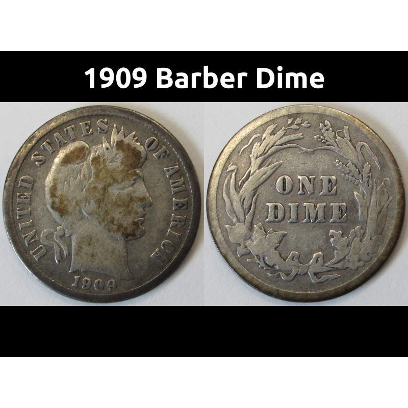 1909 Barber Dime - antique American silver dime coin