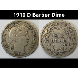 1910 D Barber Dime - antique Denver mintmark silver dime coin