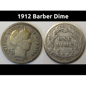 1912 Barber Dime - antique American silver dime