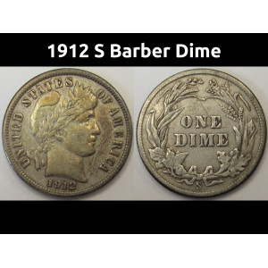 1912 S Barber Dime - antique better condition San Francisco mintmark silver coin