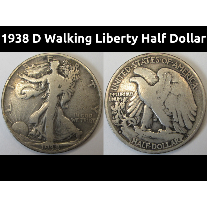 1938 D Walking Liberty Half Dollar - antique semi-key date Denver mintmark coin
