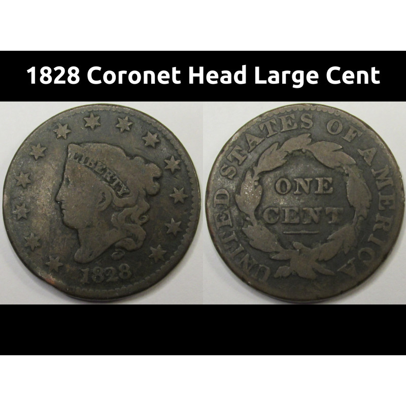 1828 Coronet Head Large Cent - Large Date - antique American early date coin