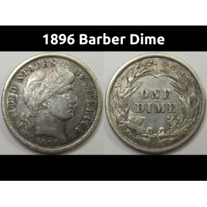1896 Barber Dime - antique better condition American silver dime