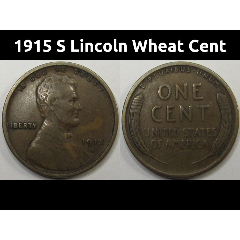 1915 S Lincoln Wheat Cent - antique San Francisco mintmark penny
