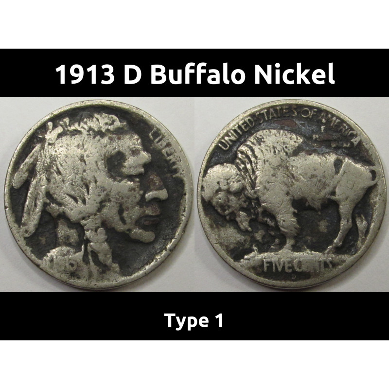 1913 D Buffalo Nickel - Type 1 - antique first year of issue Denver mintmark coin