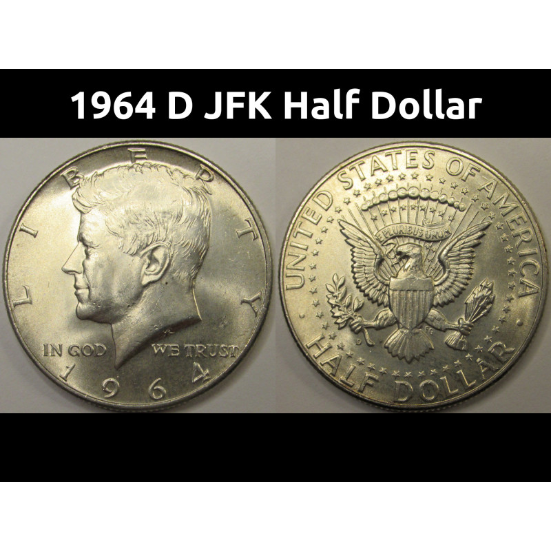 1964 D JFK Half Dollar - vintage uncirculated Denver mintmark coin