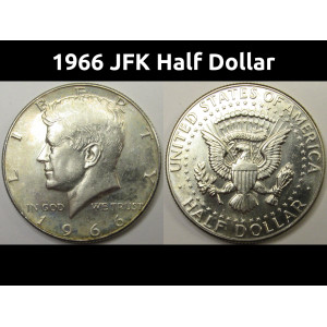 1966 JFK Half Dollar - 40 percent silver American silver half dollar