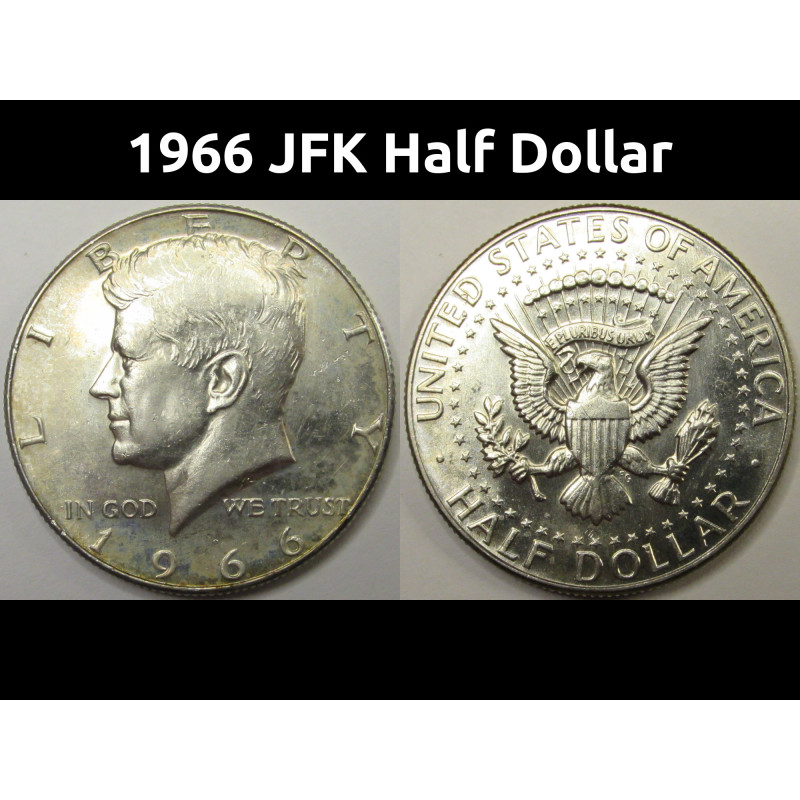 1966 JFK Half Dollar - 40 percent silver American silver half dollar