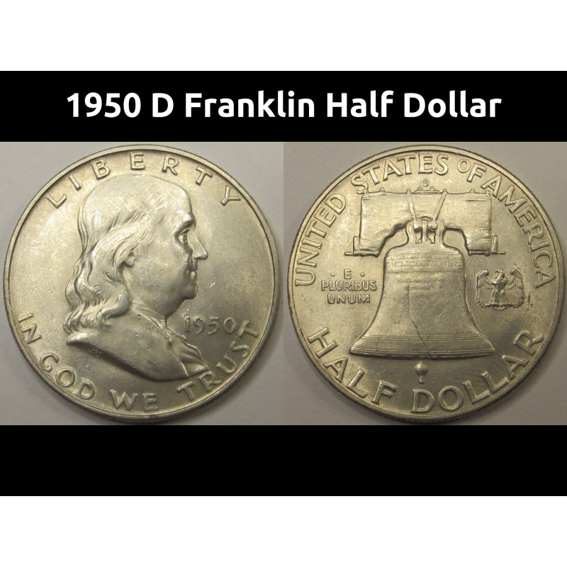 1950 D Franklin Half Dollar - antique Denver mintmark silver half