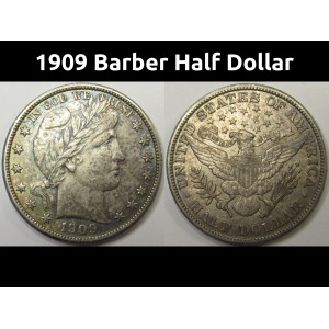 1909 Barber Half Dollar - antique 20th century silver higher grade coin