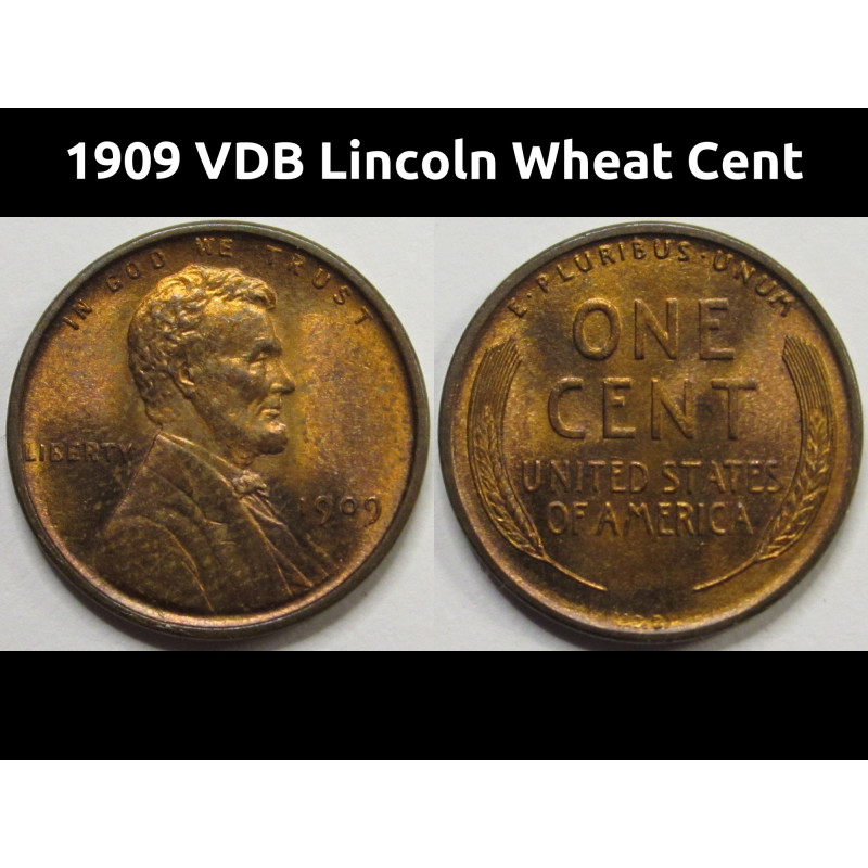 1909 VDB Lincoln Wheat Cent - antique uncirculated American first year of issue coin