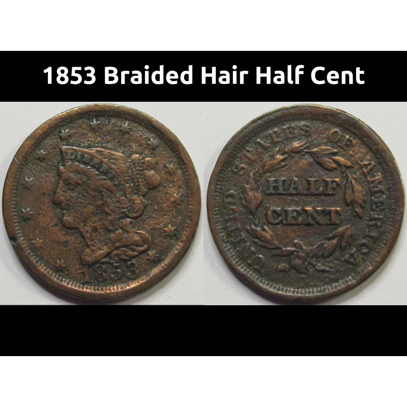 1853 Braided Hair Half Cent - antique American copper half penny