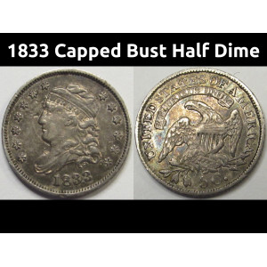 1833 Capped Bust Half Dime - antique small silver early American coin
