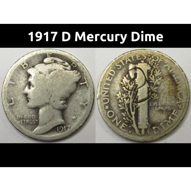 1917 D Mercury Dime - vintage Denver mintmark American silver coin