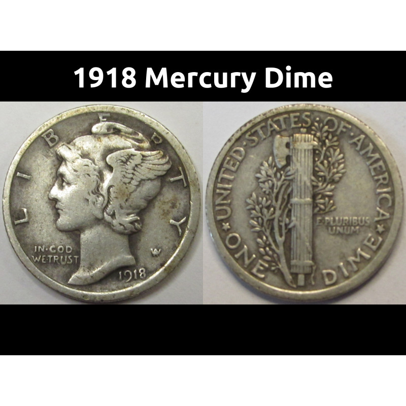 1918 Mercury Dime - antique better condition American dime