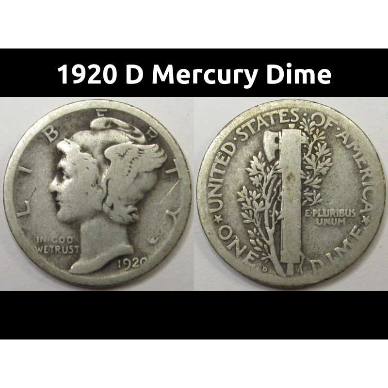 1920 D Mercury Dime - antique Denver mintmark American silver coin