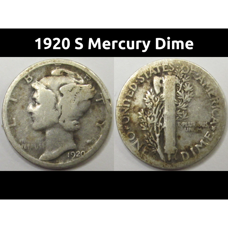 1920 S Mercury Dime - antique San Francisco mintmark silver coin