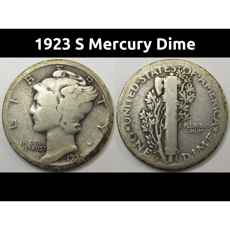 1923 S Mercury Dime - antique San Francisco mintmark silver coin