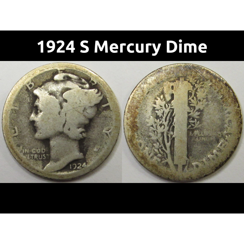 1924 S Mercury Dime - antique San Francisco mintmark silver dime