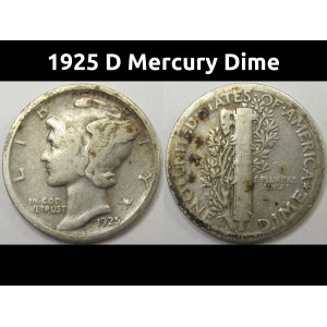 1925 D Mercury Dime - vintage Denver mintmark silver coin
