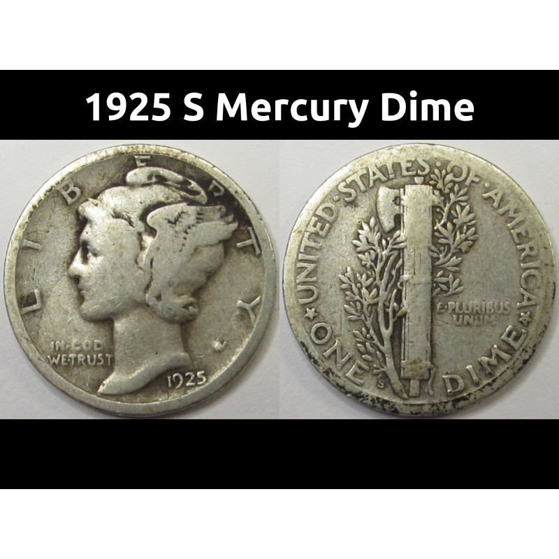 1925 S Mercury Dime - vintage San Francisco mintmark silver dime